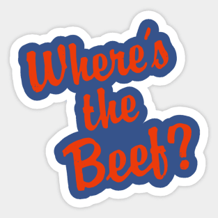 Where's The Beef 1 Sticker